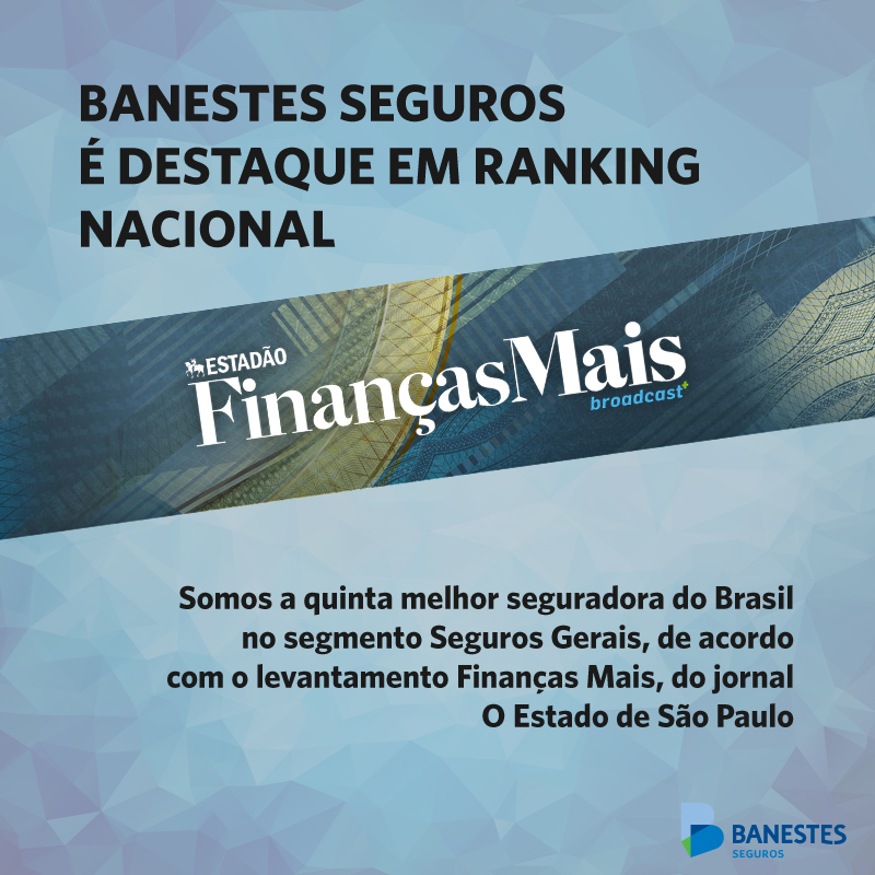 Prêmio “Finanças Mais” destaca a Banestes Seguros em ranking nacional